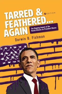 Tarred and Feathered... Again: The Ongoing Impa... 1516529065 Book Cover