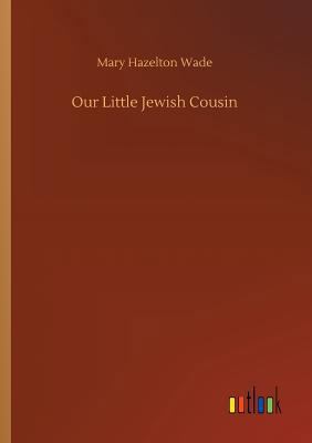 Our Little Jewish Cousin 3732639258 Book Cover