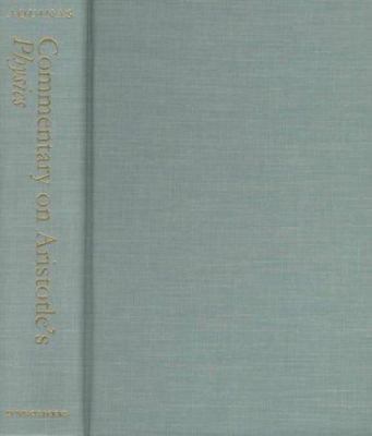 Commentary on Aristotle's Physics (Aristotelian... 1883357756 Book Cover