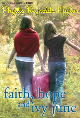 Faith, Hope, and Ivy June 0375844910 Book Cover