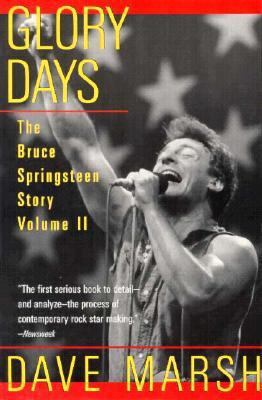 Glory Days: Bruce Springsteen in the 1980s 1560251018 Book Cover