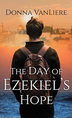 The Day of Ezekiel's Hope [Large Print] 1638081085 Book Cover