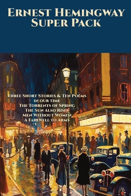 Ernest Hemingway Super Pack 1515463095 Book Cover