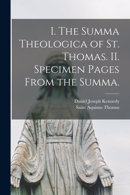 I. The Summa Theologica of St. Thomas. II. Spec... 1014477808 Book Cover