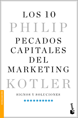 Los 10 Pecados Capitales del Marketing / Ten De... [Spanish] 6075693033 Book Cover