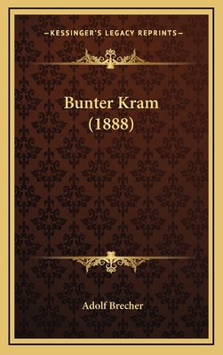 Bunter Kram (1888) [German] 116652602X Book Cover