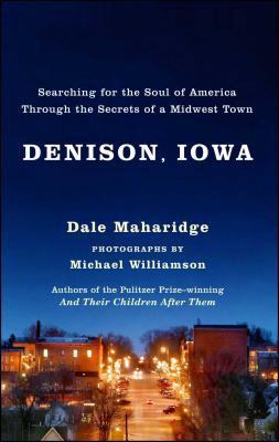Denison, Iowa: Searching for the Soul of Americ... 0743255666 Book Cover