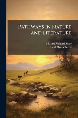Pathways in Nature and Literature: First [Secon... 1147126593 Book Cover