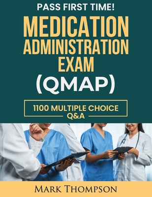 Medication Administration Exam (Qmap) B0CHL7DCWG Book Cover