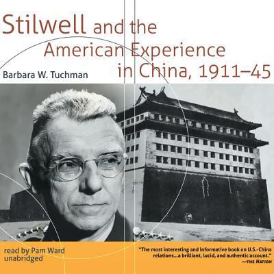 Stilwell and the American Experience in China, ... 1433292963 Book Cover