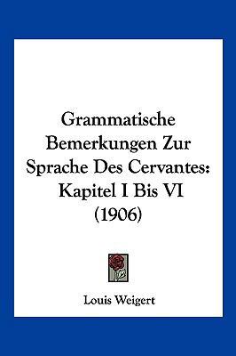 Grammatische Bemerkungen Zur Sprache Des Cervan... [German] 1161190740 Book Cover