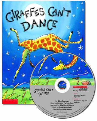 Giraffes Can't Dance [With CD (Audio)] B00A2NKJBU Book Cover