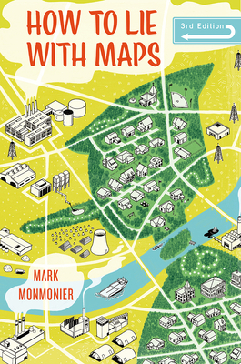 How to Lie with Maps 022643592X Book Cover