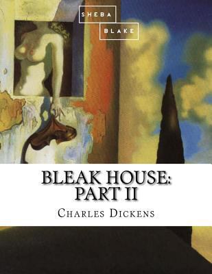 Bleak House: Part II 1548168882 Book Cover