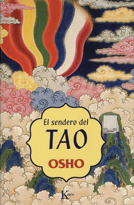 El Sendero del Tao [Spanish] 8472455572 Book Cover