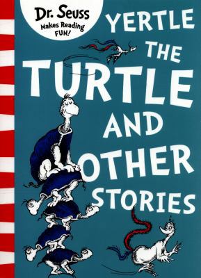 Yertle The Turtle & Other S 0008240035 Book Cover