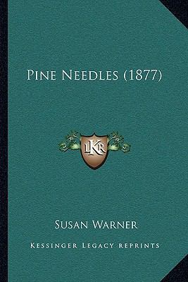 Pine Needles (1877) 1163948624 Book Cover