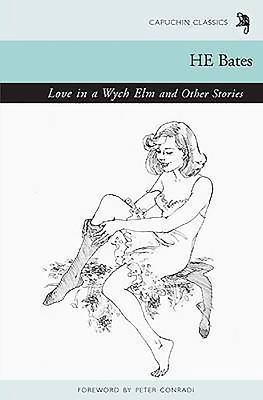 Love in a Wych Elm and Other Stories 0955731291 Book Cover