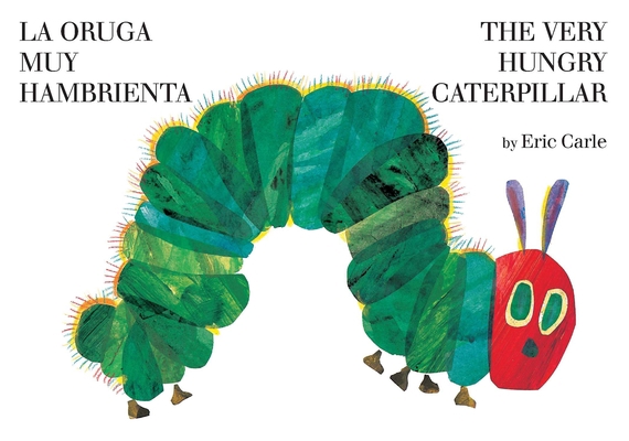 The Very Hungry Caterpillar/La Oruga Muy Hambri... [Spanish] 0399256040 Book Cover