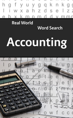 Real World Word Search: Accounting B084DG76Q5 Book Cover