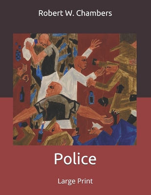 Police: Large Print 1692855301 Book Cover