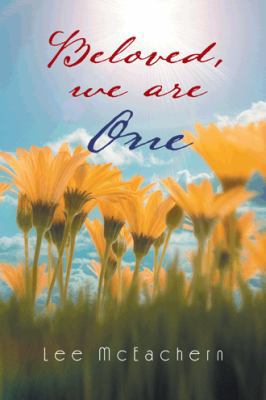 Beloved, We Are One 1481755390 Book Cover