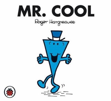 Mr Cool V44: Mr Men and Little Miss            Book Cover