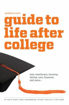 Gradspot.com's Guide to Life After College 193570723X Book Cover