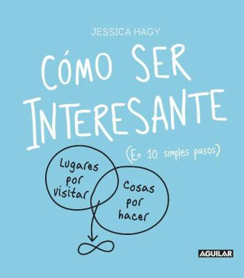 Como Ser Interesante [Spanish] 6071131065 Book Cover