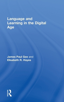 Language and Learning in the Digital Age 0415602769 Book Cover