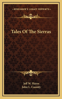 Tales of the Sierras 1163563730 Book Cover