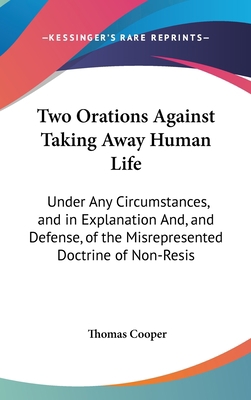 Two Orations Against Taking Away Human Life: Un... 116183902X Book Cover