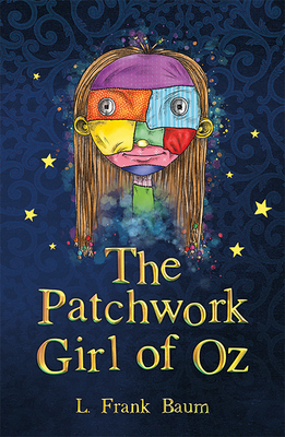 The Patchwork Girl of Oz 178226311X Book Cover