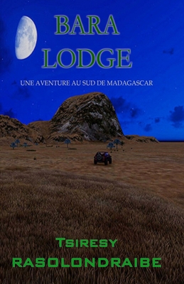 Bara Lodge [French] B08Q6SVMZV Book Cover