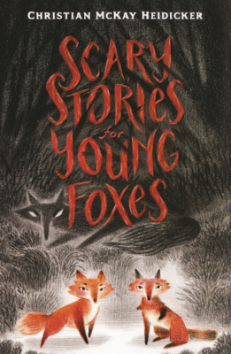 Scary Stories for Young Foxes B0GN2H84BS Book Cover