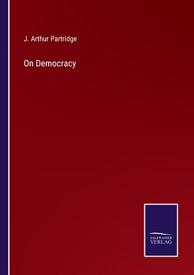 On Democracy 3752561742 Book Cover