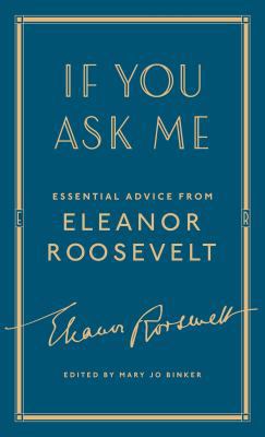 If You Ask Me: Essential Advice from Eleanor Ro... 1501179799 Book Cover