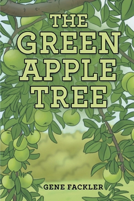 The Green Apple Tree B0BVXCWKN5 Book Cover