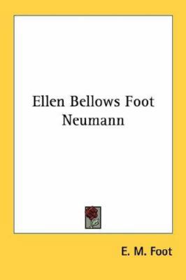 Ellen Bellows Foot Neumann 1432558943 Book Cover