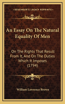 An Essay on the Natural Equality of Men: On the... 1164790994 Book Cover