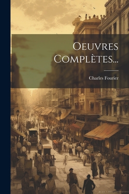Oeuvres Complètes... [French] 1021862126 Book Cover