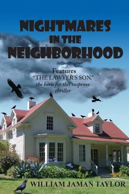 Nightmares In The Neighborhood 0615732232 Book Cover