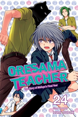 Oresama Teacher, Vol. 24 1974700488 Book Cover