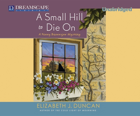 A Small Hill to Die On: A Penny Brannigan Mystery 1624060420 Book Cover