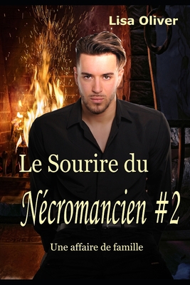 Le Sourire du Nécromancien: Une affaire de famille [French] B09KRWVQHH Book Cover