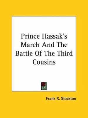 Prince Hassak's March And The Battle Of The Thi... 1425468683 Book Cover