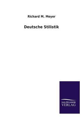 Deutsche Stilistik [German] 3846046116 Book Cover