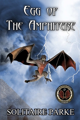 Egg of the Amphitere 1329774671 Book Cover