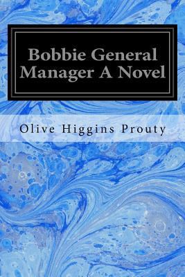 Bobbie General Manager A Novel 1976543266 Book Cover