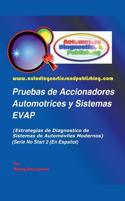 Pruebas de Accionadores Automotrices y Sistemas... [Spanish] B0DBXQD62P Book Cover